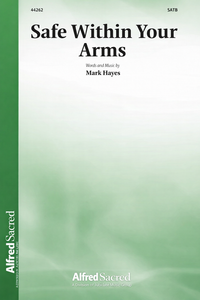 Safe Within Your Arms