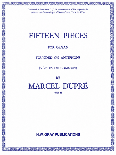 Fifteen Pieces (Vepres du Commun), Opus 18 (Complete)