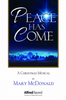 Peace Has Come