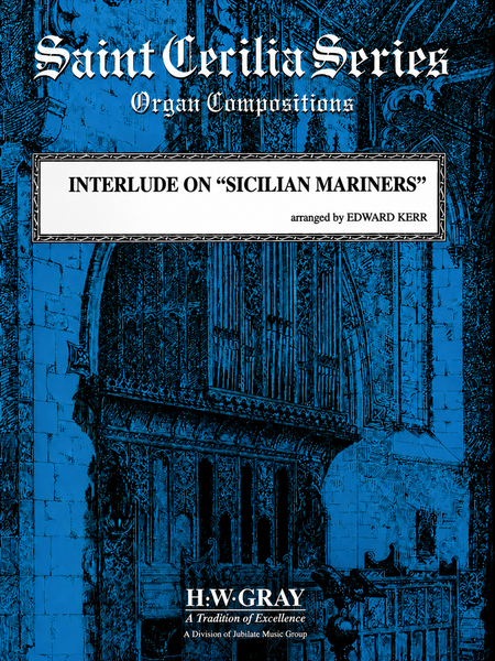 Interlude on "Sicilian Mariners"