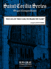 Toccata on "Holy God, We Praise Thy Name"