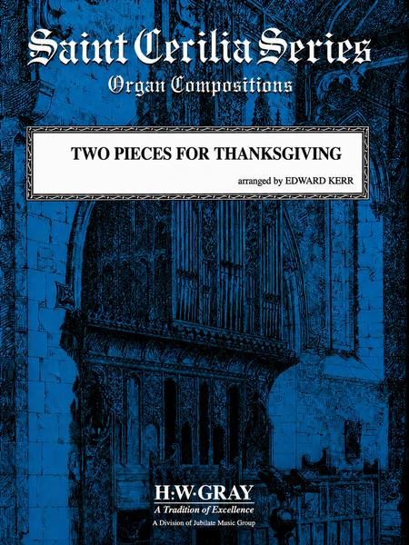 Two Pieces for Thanksgiving