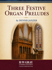 Three Festive Organ Preludes
