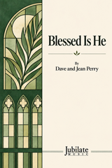 Blessed Is He