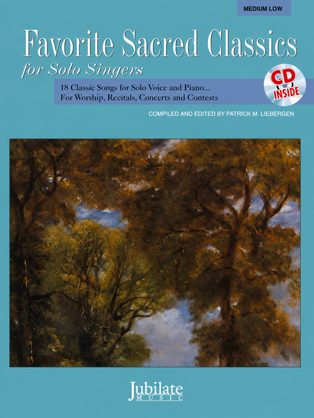 Favorite Sacred Classics for Solo Singers (Medium Low)