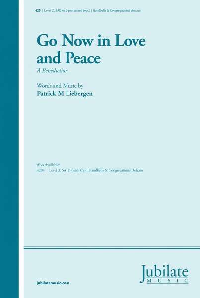 Go Now in Love and Peace: A Benediction
