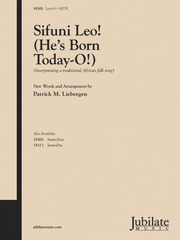 Sifuni Leo! (He's Born Today-O!)