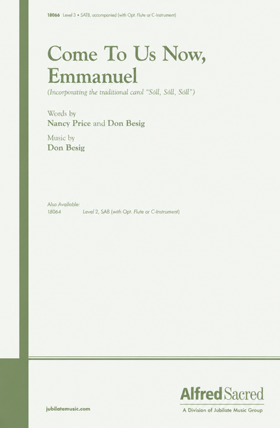 Come to Us Now, Emmanuel