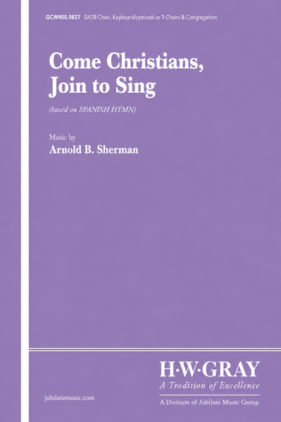 Come, Christians, Join to Sing