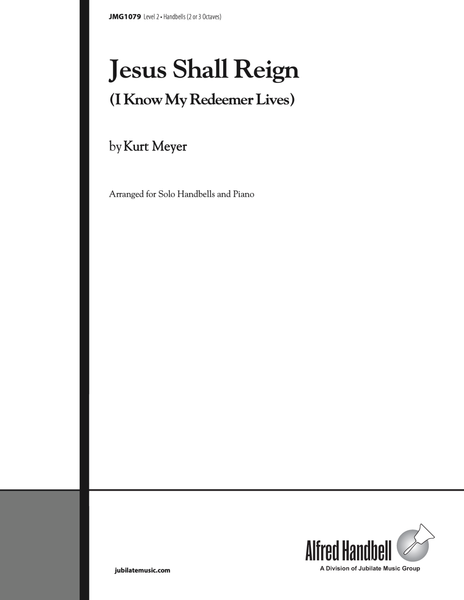 Jesus Shall Reign