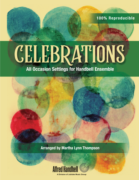 Celebrations - All Occasion Settings for Handbell Ensemble