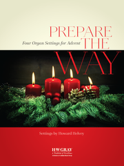 Prepare the Way - Four Organ Settings for Advent