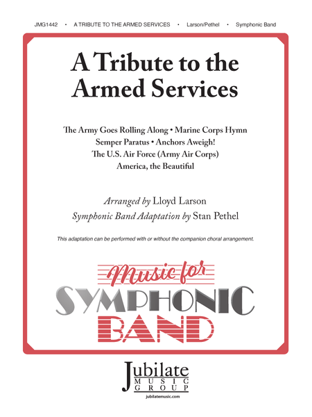 A Tribute to the Armed Services - Symphonic Band Score & Parts