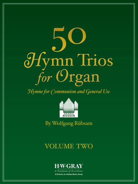 50 Hymn Trios for Organ, Volume 2