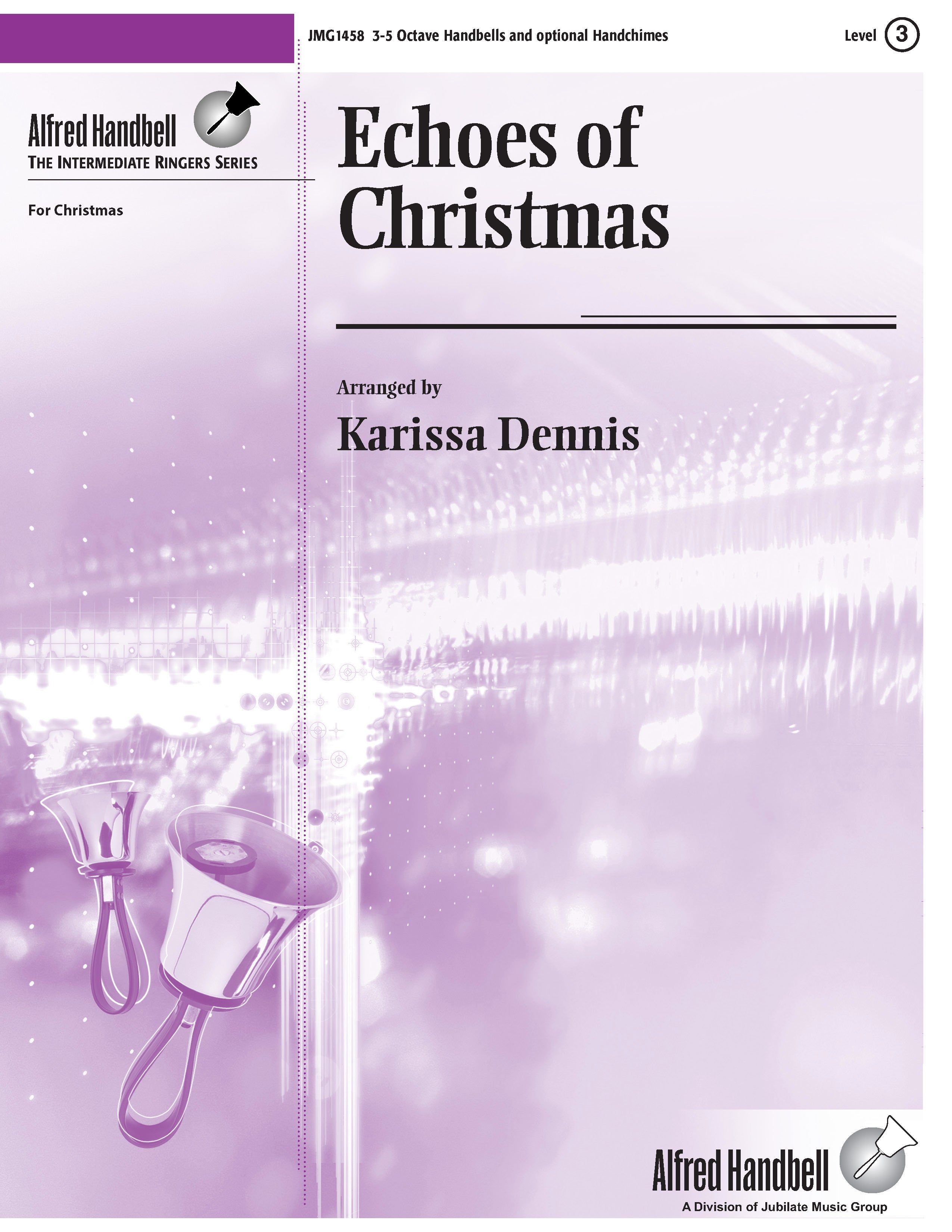 Echoes of Christmas | Karissa Dennis | Christmas Handbells Music