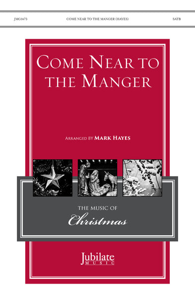 Come Near To the Manger