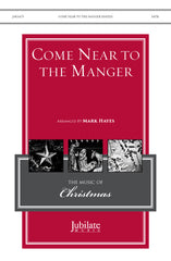 Come Near To the Manger