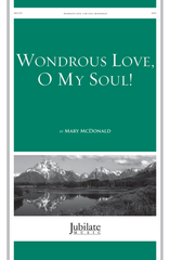 Wondrous Love, O My Soul!