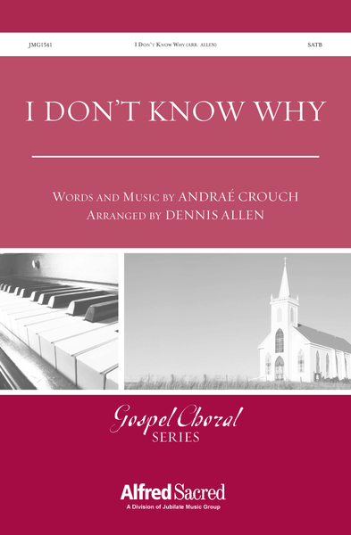 I Don't Know Why (Jesus Loved Me)