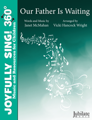 Our Father Is Waiting