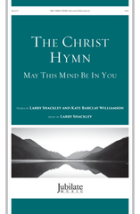 The Christ Hymn - May This Mind Be In You