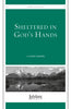 Sheltered in God's Hands