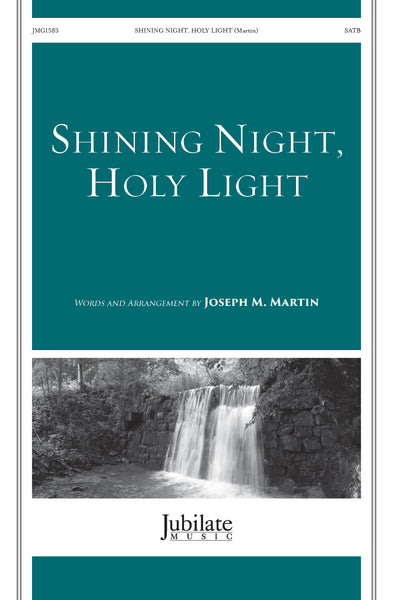 Shining Night, Holy Light