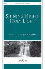 Shining Night, Holy Light