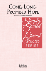 Come, Long-Promised Hope