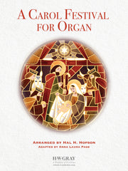 A Carol Festival for Organ