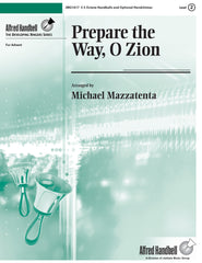 Prepare the Way, O Zion