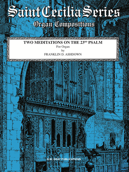Two Meditations on the 23rd Psalm