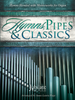 Hymns, Pipes, and Classics