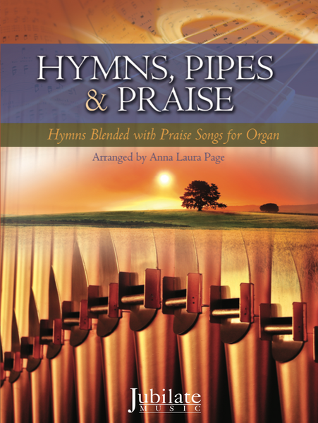 Hymns, Pipes, and Praise