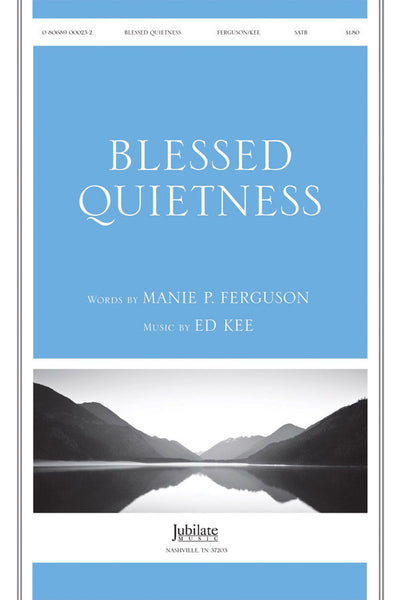 Blessed Quietness
