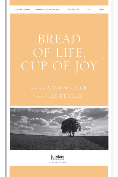 Bread of Life, Cup of Joy