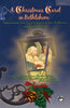 A Christmas Carol in Bethlehem
