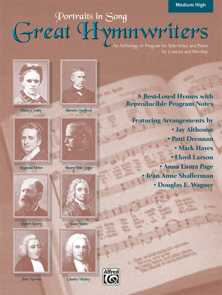 Portraits in Song: Great Hymnwriters