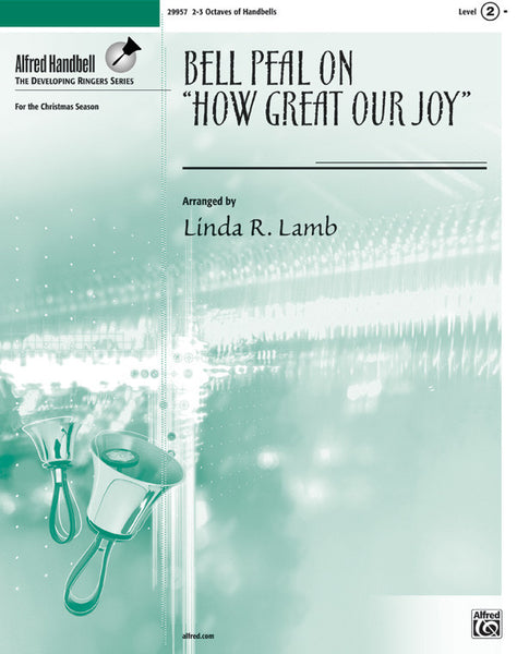 Bell Peal on "How Great Our Joy"