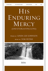 His Enduring Mercy (and Everlasting Love)