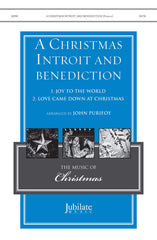 A Christmas Introit and Benediction