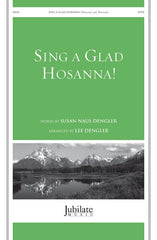 Sing a Glad Hosanna!