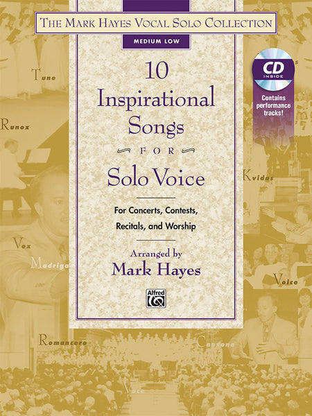 The Mark Hayes Vocal Solo Collection: 10 Inspirational Songs for Solo Voice