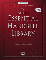 The Alfred Essential Handbell Library, Volume Two