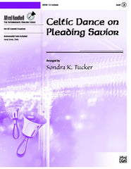 Celtic Dance on Pleading Savior