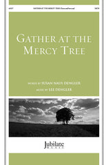 Gather at the Mercy Tree