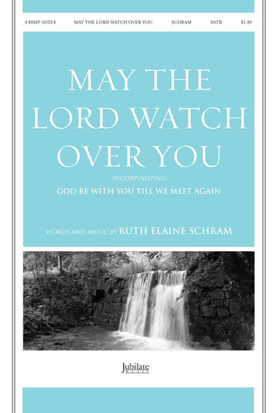 May the Lord Watch over You
