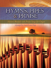 Hymns, Pipes, and Praise