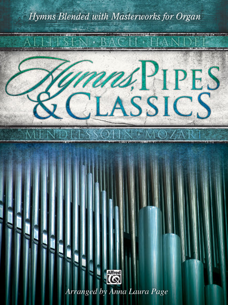 Hymns, Pipes, and Classics
