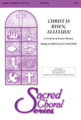 Christ Is Risen, Alleluia! (A Festival of Easter Hymns)